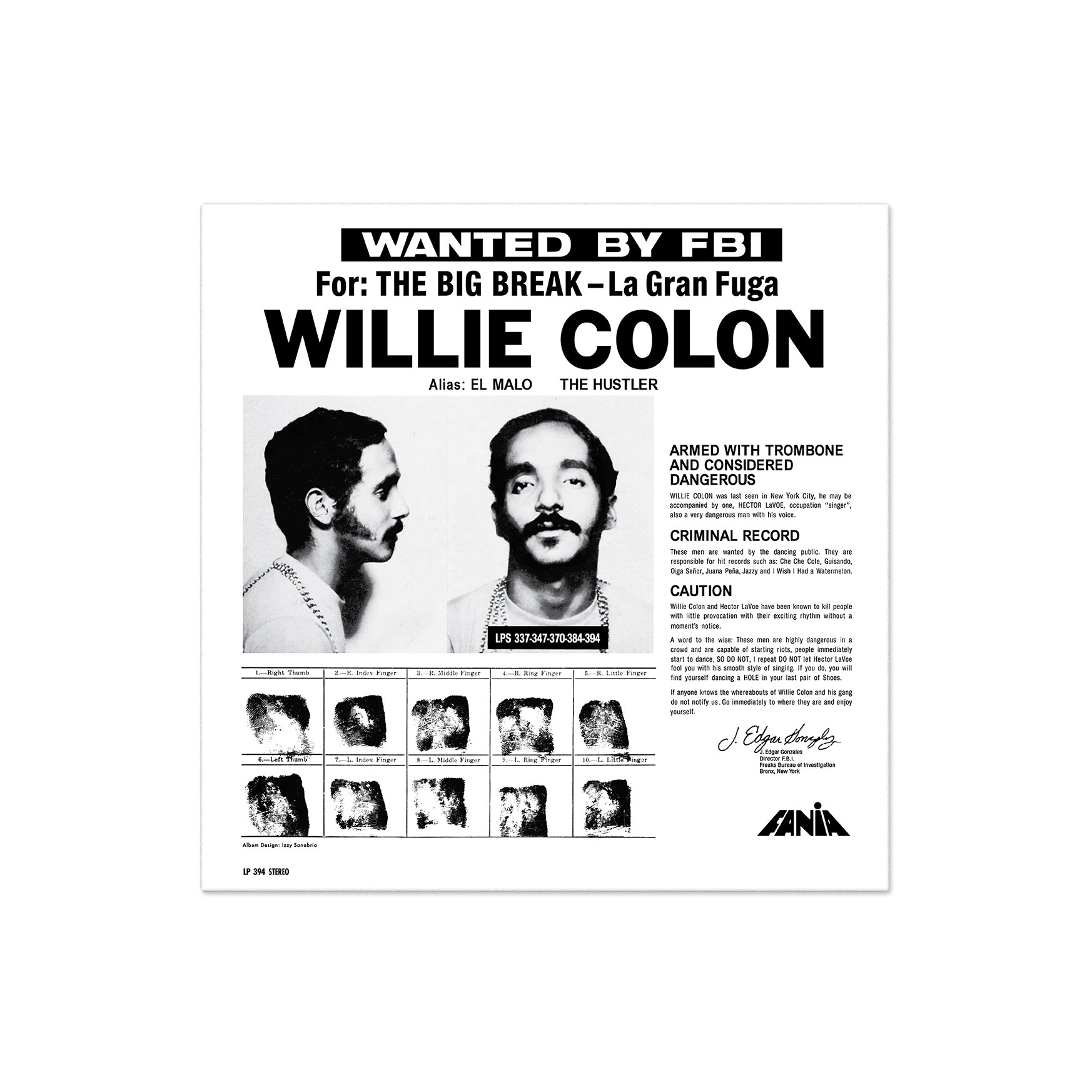 Willie Colon - Wanted By The FBI: The Big Break - La Gran Willie Colon - Wanted By The FBI: The Big Break - La Gran