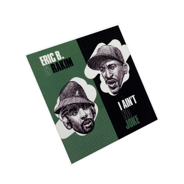 Eric B & Rakim - I Ain't No Joke / Eric B. Is On The Cut (7