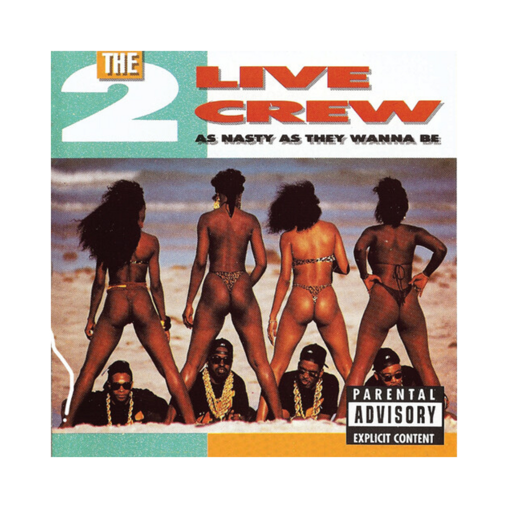 2 Live Crew - As Nasty As They Wanna Be (CD) 2 Live Crew - As Nasty As They Wanna Be (CD)