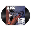 Bitch Betta Have My Money (2xLP)