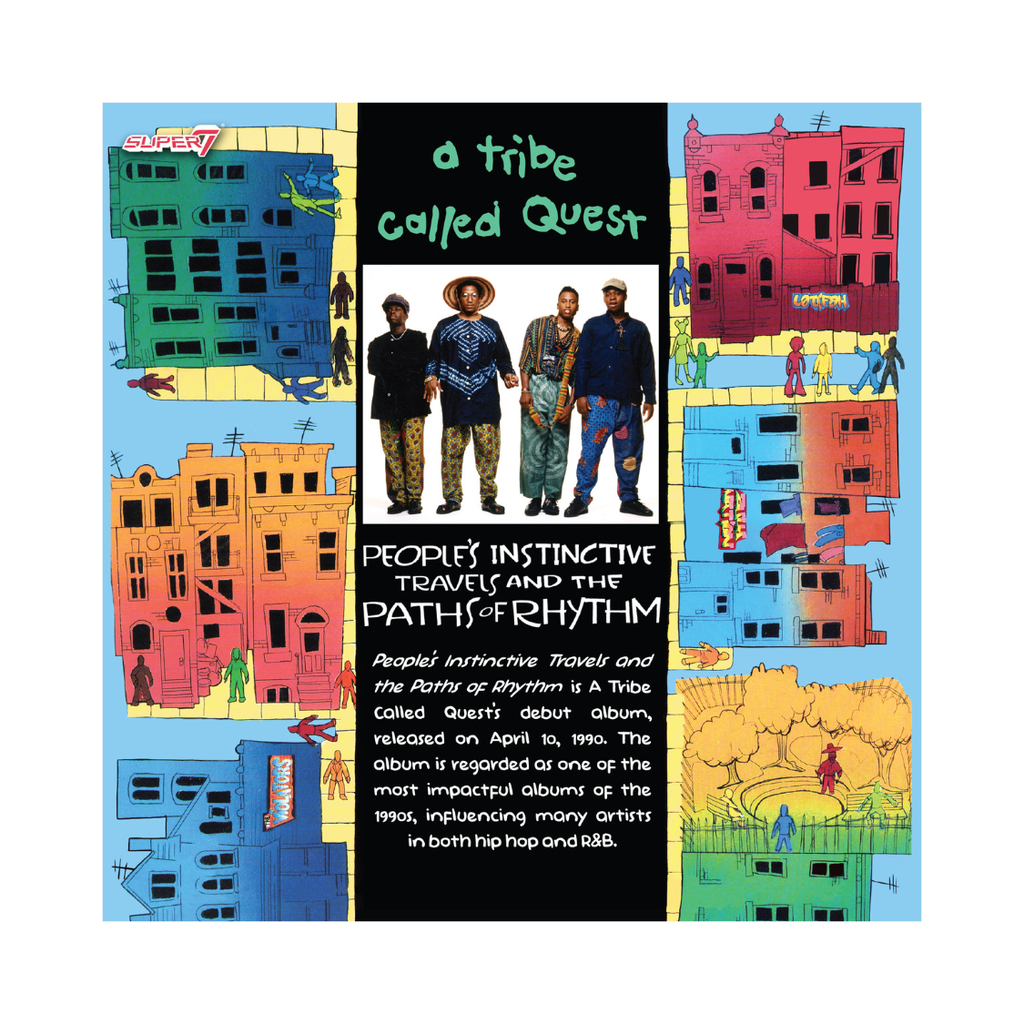 A Tribe Called Quest - People's Instinctive Travels and the Paths A Tribe Called Quest - People's Instinctive Travels and the Paths
