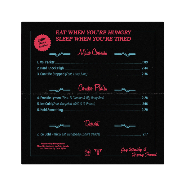 Jay Worthy x Harry Fraud - Eat When You're Hungry, Sleep When You