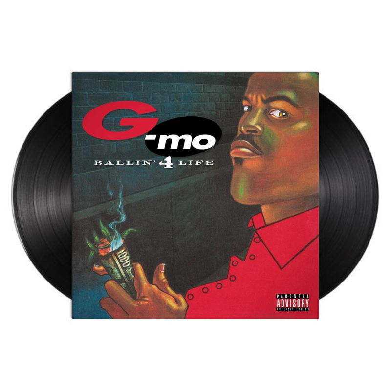 Vinyl record with a cover featuring a person holding a lit dollar and the text 'G-mo Ballin' 4 Life'.