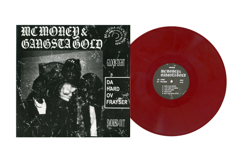 MC Money & Gangsta Gold - Da Hard Ov Frayser (Colored Vinyl LP) MC Money & Gangsta Gold - Da Hard Ov Frayser (Colored Vinyl LP)