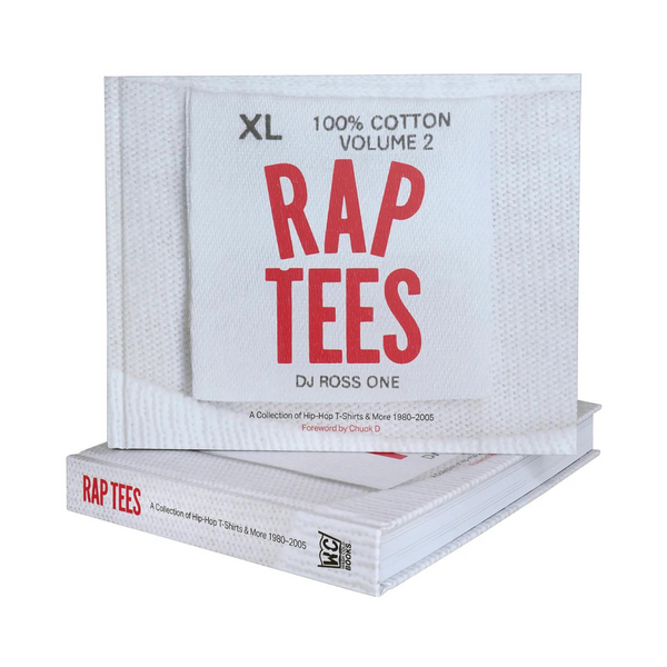 洋書 RAPTEES 1980-1999 DJ ROSS ONE Rap Tees Volume 2: A Collection of Hip-Hop T-Shirts & More