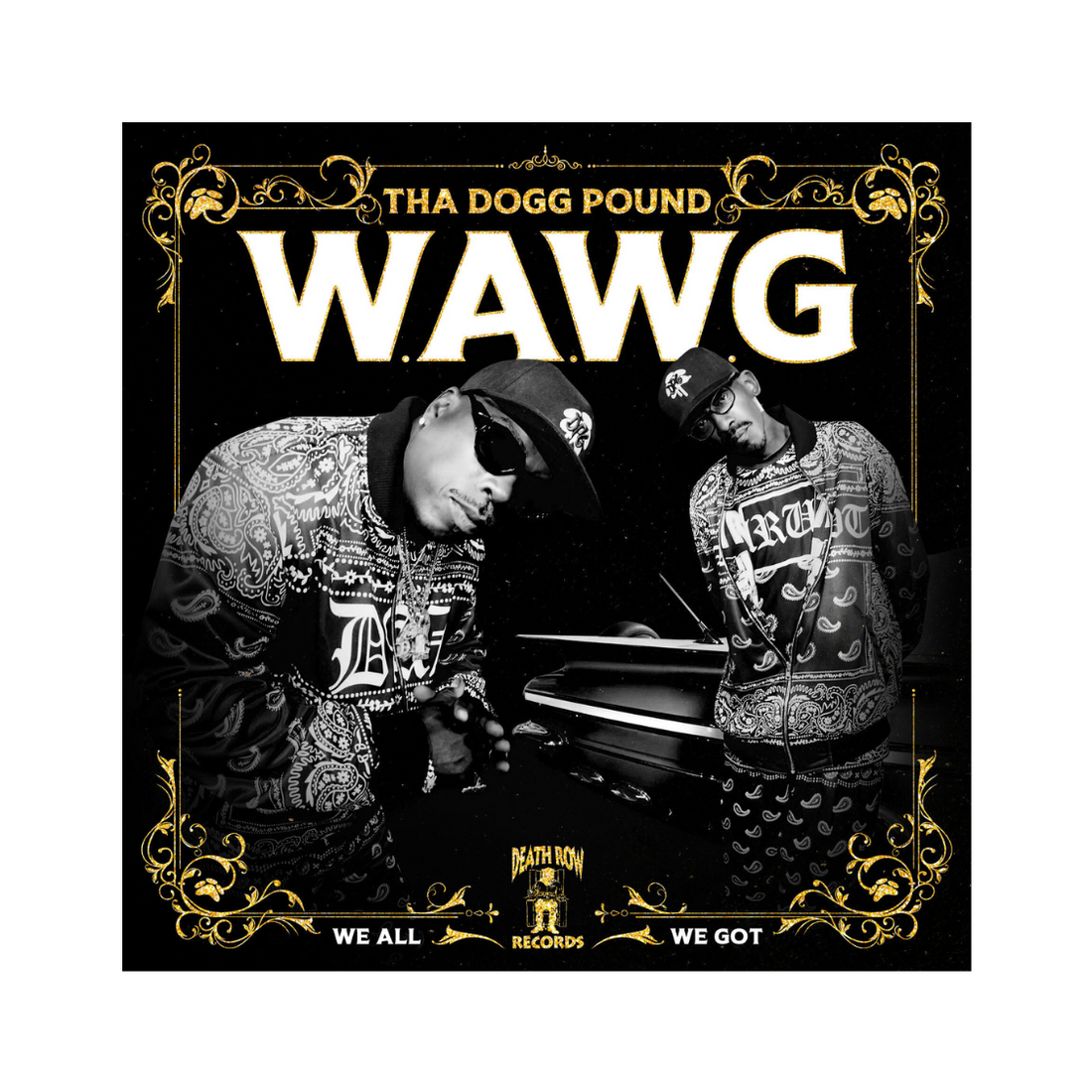 Tha Dogg Pound - W.A.W.G. (We All We Got) (CD) Tha Dogg Pound - W.A.W.G. (We All We Got) (CD)