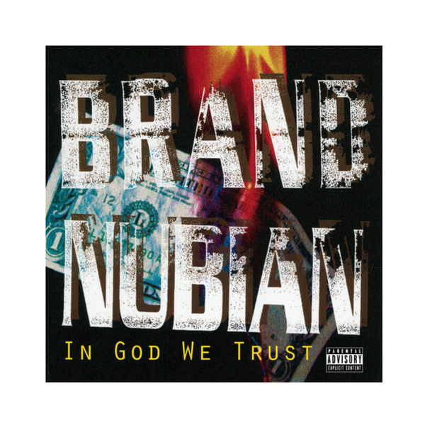 Brand Nubian - In God We Trust 30th Anniversary (CD)