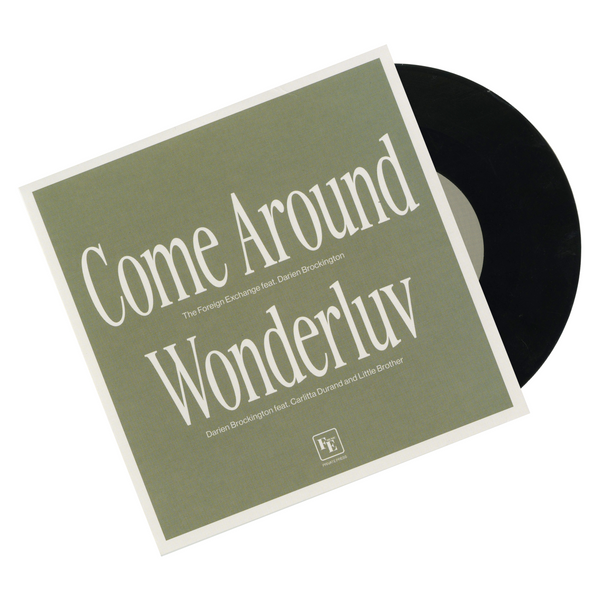 Come Around b/w Wonderluv (f. Carlitta Durand & Little Brother) 7"