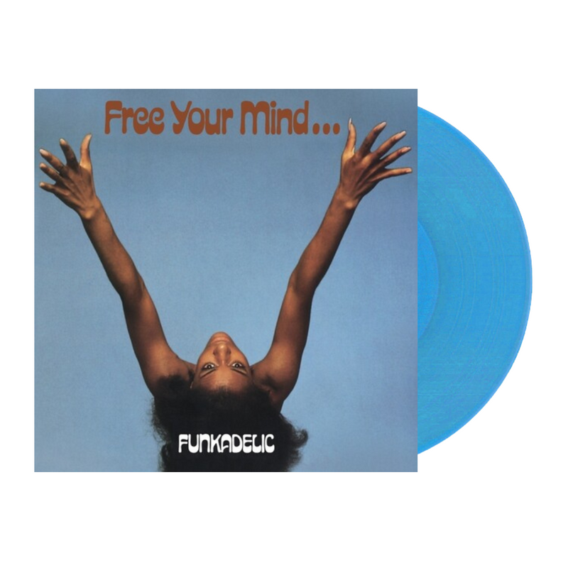 Funkadelic -Free Your Mind And Your Ass Will Follow (Colored Vinyl LP) Funkadelic -Free Your Mind And Your Ass Will Follow (Colored Vinyl LP)