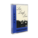Cassette tape with 'Live Laugh Love' text and 'Earl Sweatshirt' branding on a white background