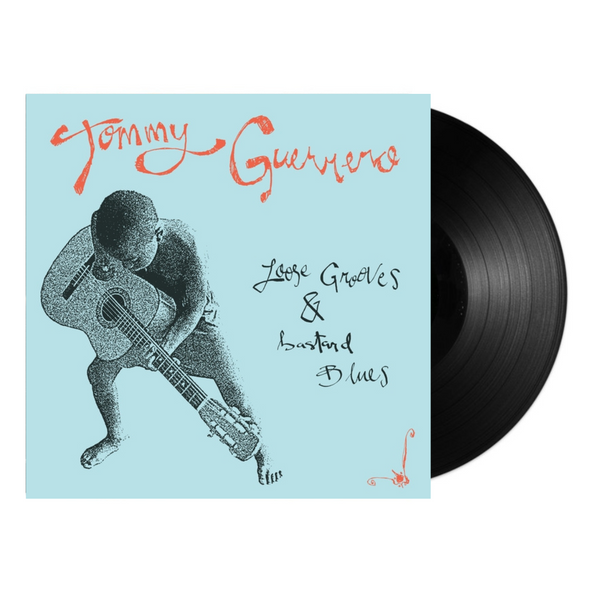 Tommy Guerrero - Loose Grooves & Bastard Blues (Vinyl LP)