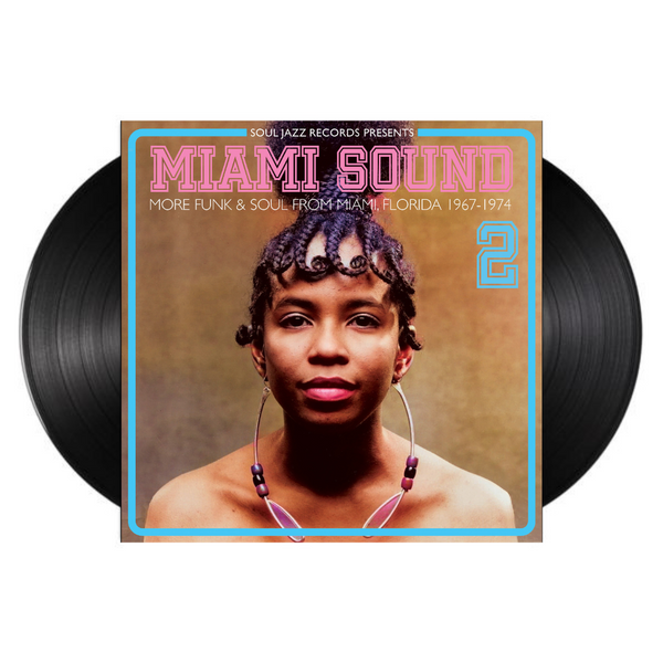 Miami Sound 2: More Funk & Soul From Miami, Florida 1967-74 (2xLP)