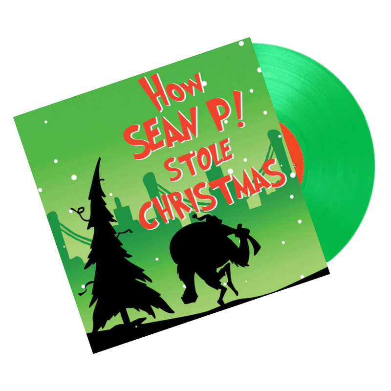 How Sean P! Stole Christmas (Colored 7")