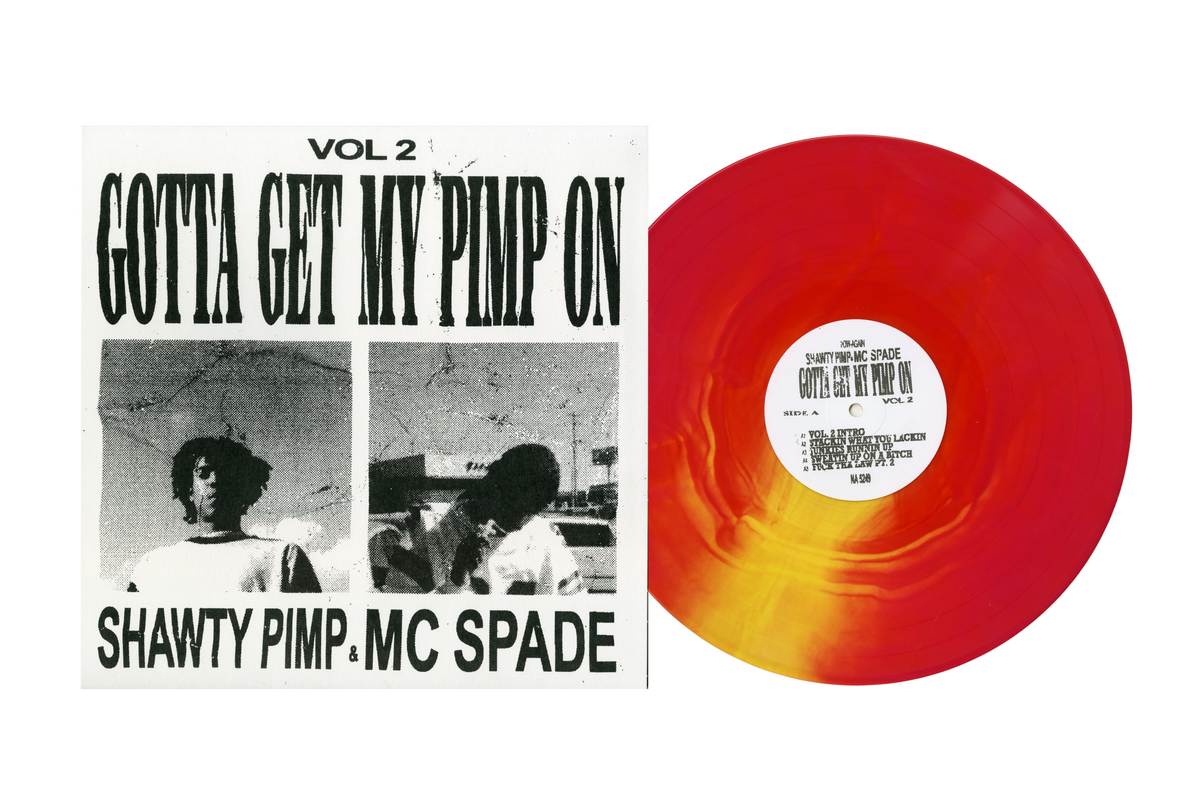 Shawty Pimp & MC Spade - Gotta Get My Pimp On Vol 2 (Colored Vinyl LP) Shawty Pimp & MC Spade - Gotta Get My Pimp On Vol 2 (Colored Vinyl LP)