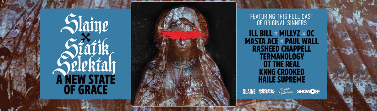 Banner linking to Slaine and Statik Selektah album A New State of Grace 