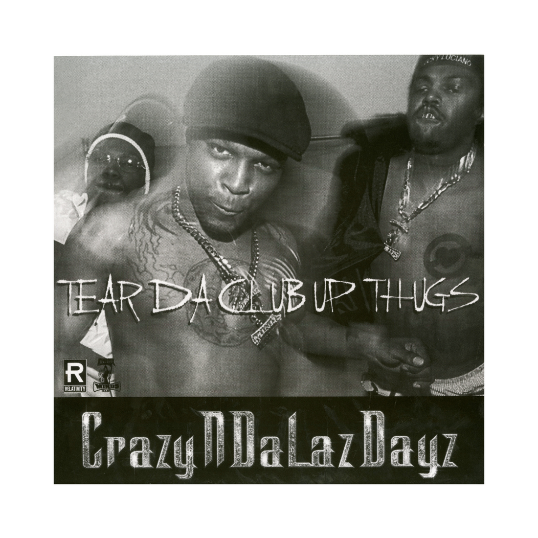 Tear Da Club Up Thugs - CRAZYNDALAZDAYZ (Vinyl LP) Tear Da Club Up Thugs - CRAZYNDALAZDAYZ (Vinyl LP)