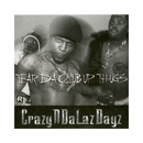 CRAZYNDALAZDAYZ (Colored 2xLP w/OBI)