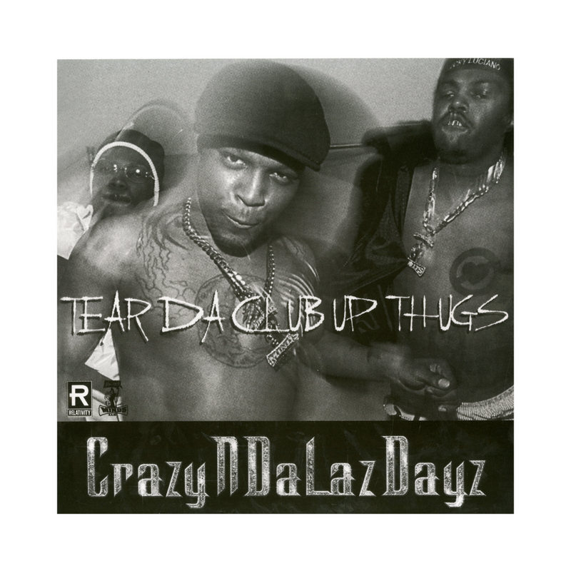 Tear Da Club Up Thugs - CRAZYNDALAZDAYZ (Vinyl LP)
