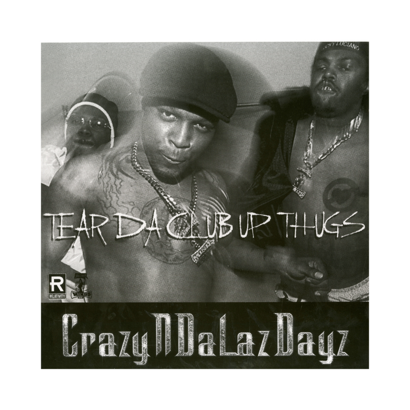 Tear Da Club Up Thugs - CRAZYNDALAZDAYZ (Vinyl LP) Tear Da Club Up Thugs - CRAZYNDALAZDAYZ (Vinyl LP)