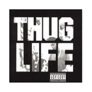 Album cover with 'Thug Life' text and black and white images of people, featuring a warning label.