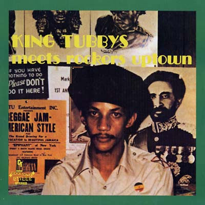 King Tubbys Meets Rockers Uptown (LP)