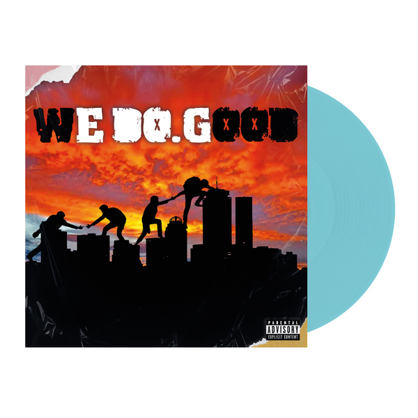 We Do Good (Colored LP)