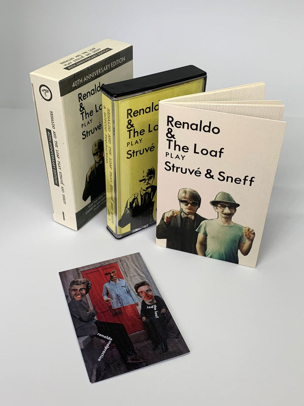 Renaldo & The Loaf Play Struve & Sneff (40th Anniversary Edition) (Cassette)