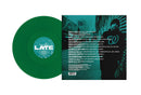 Real Late (Colored LP)