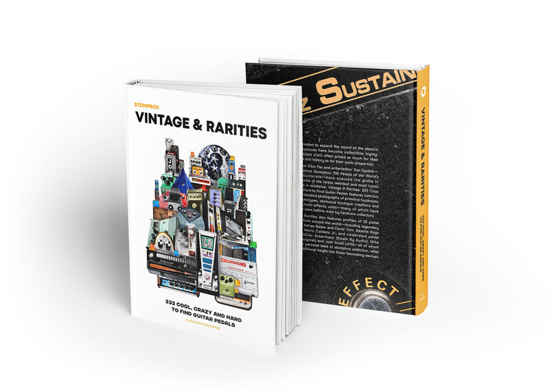 Vintage & Rarities: 333 Cool, Crazy & Hard To Find Guitar Pedals (Book)