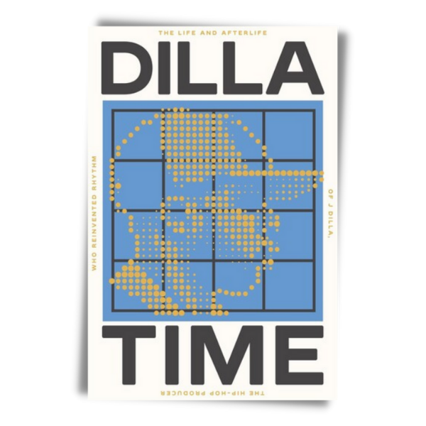 Dilla Time (Book)