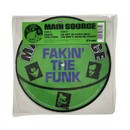 Fakin' The Funk b/w He Got So Much Soul (Pic Disc 7")
